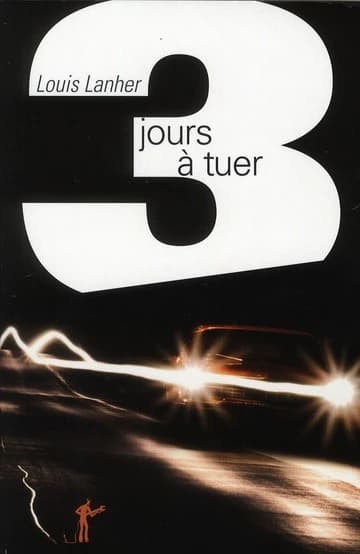 Trois jours à tuer
