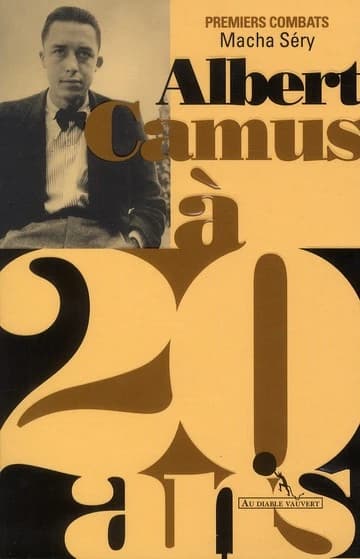 Albert Camus à 20 ans : premiers combats