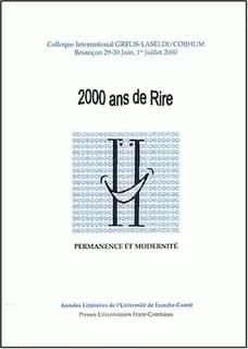 2000 ans de rire : permanence et modernité