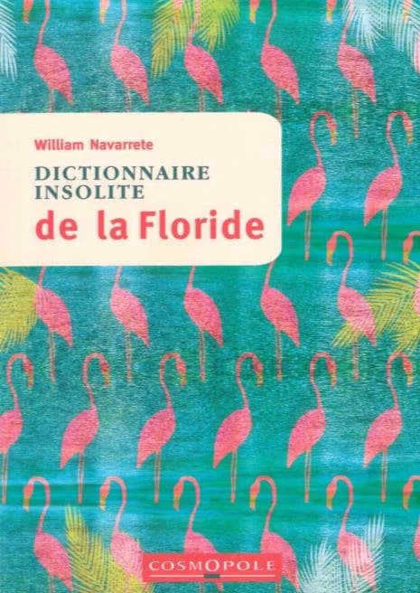 Dictionnaire insolite de Floride