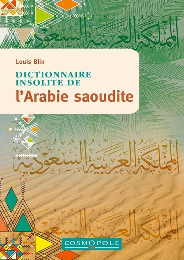 Dictionnaire insolite de l'Arabie saoudite