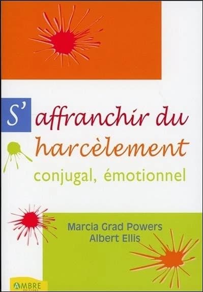 S'affranchir du harcèlement conjugal, harcèlement émotionnel
