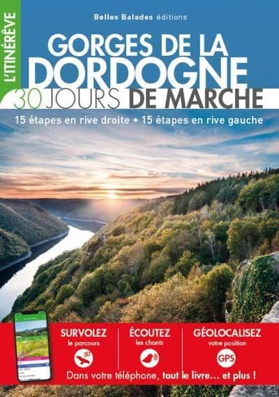 Gorges de la Dordogne : 30 Jours de marche (2e édition)