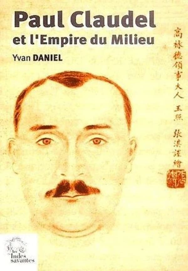 Paul Claudel et l'empire du milieu