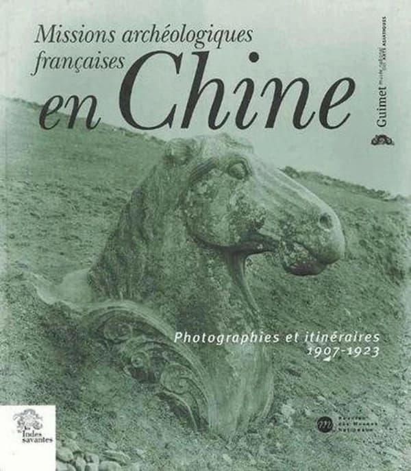 Missions archéologiques françaises en Chine : photographies et itinéraires : 1907-1923