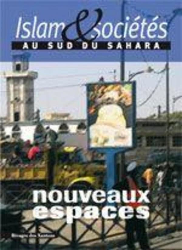 Islam et sociétés au sud du Sahara