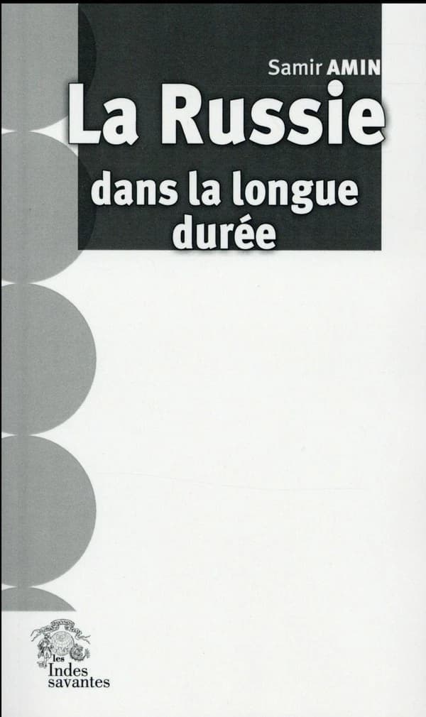 La russie dans la longue duree