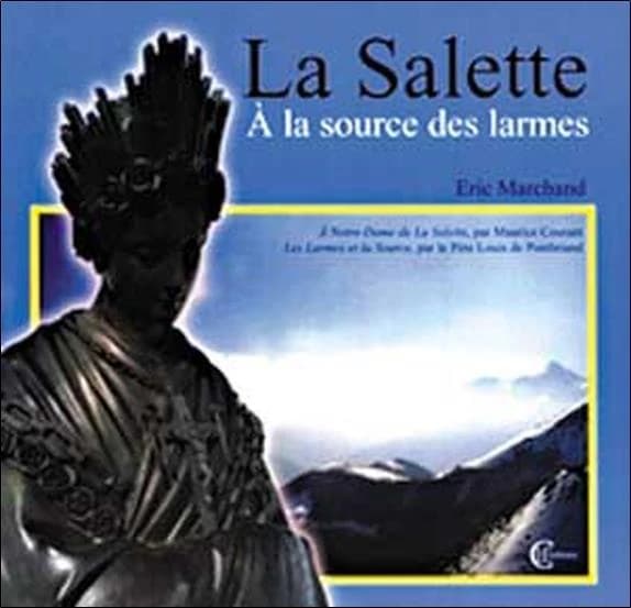 La Salette : à la source des larmes : poèmes