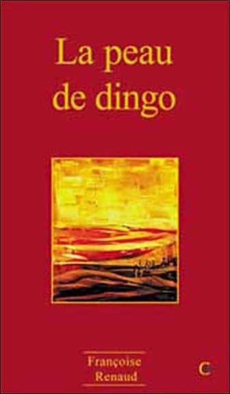 La peau de dingo : roman