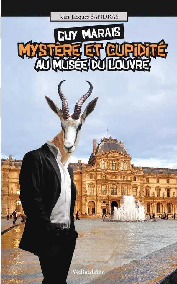 Mystère & cupidité au musée du Louvre : encore un épisode des mésaventures comique d'un détective sud-africain à Paris