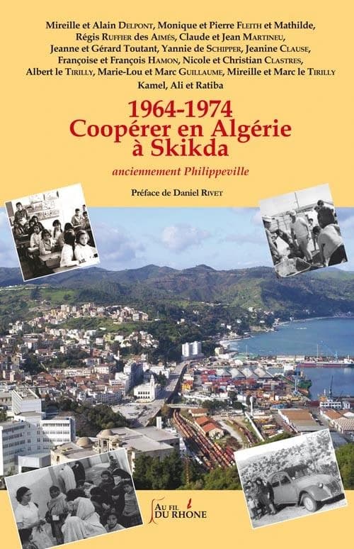 1964-1974, coopérer en Algérie à Skikda : anciennement Philippeville