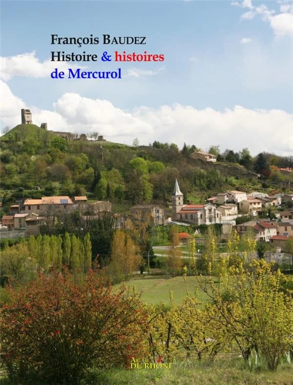 Histoire et histoires de Mercurol