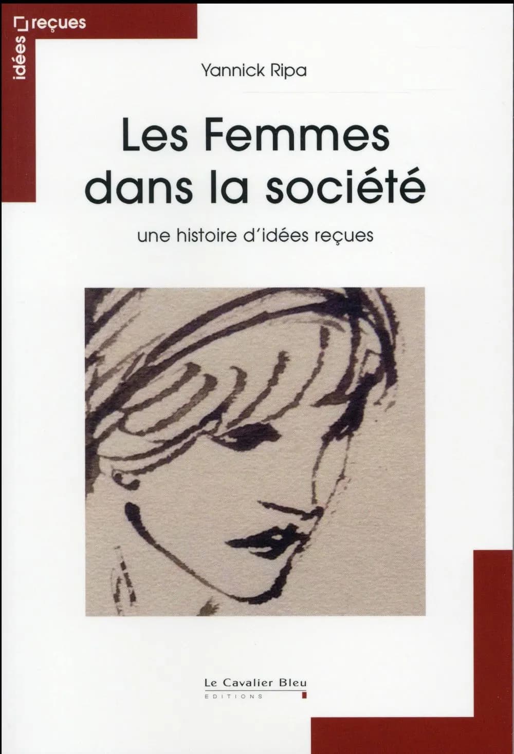 Les femmes dans la société : une histoire d'idées reçues