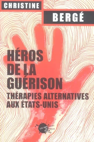 Héros de la guérison : thérapies alternatives aux États-Unis