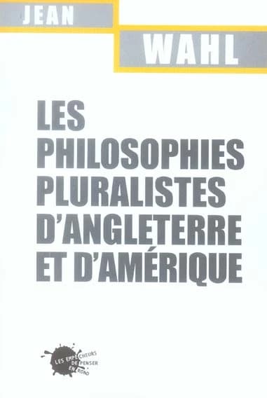 Les philosophies pluralistes d'Angleterre et d'Amérique