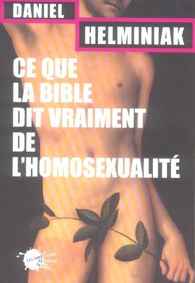 Ce que la Bible dit vraiment de l'homosexualité