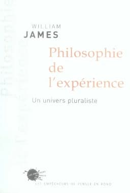 Philosophie de l'expérience : un univers pluraliste
