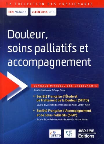 Douleur, soins palliatifs et accompagnement : ouvrage officiel des enseignants