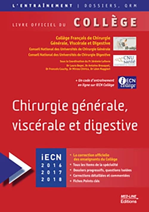 Chirurgie générale, viscérale et digestive : iECN 2016, 2017, 2018