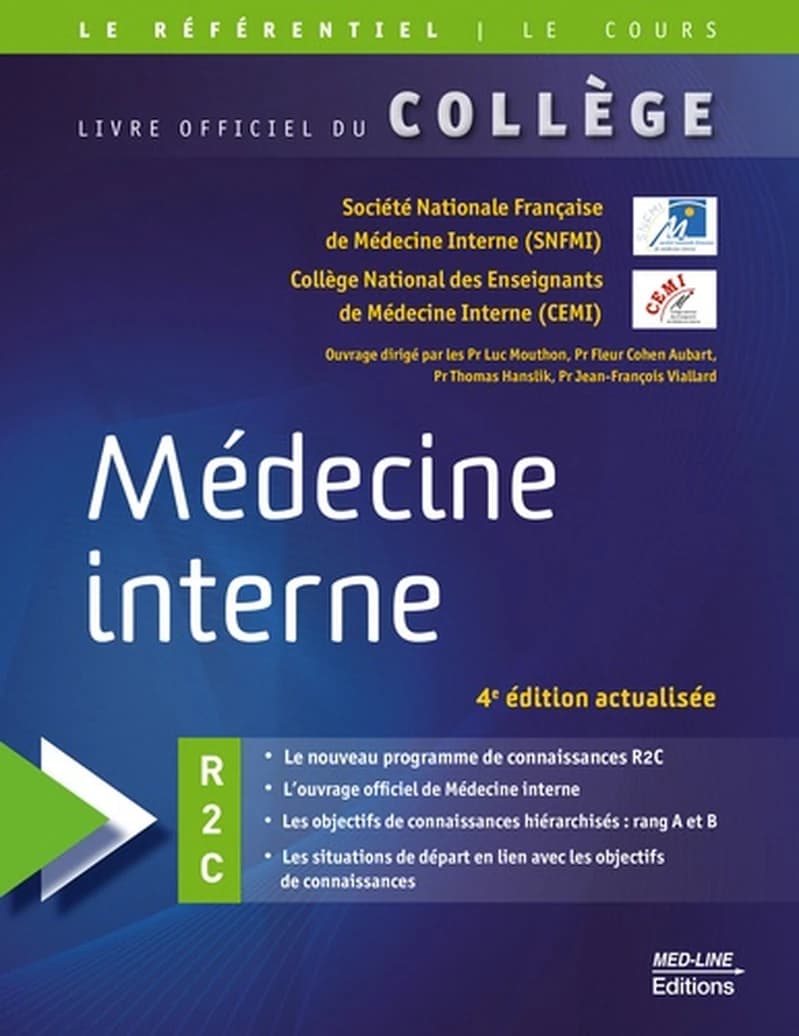 Médecine interne : R2C (4e éd. actualisée) Société nationale française de médecine interne, SNFMI ; Collège national des enseignants en médecine interne, CEMI ; ouvrage dirigé par les Pr Luc Mouthon, Pr Fleur Cohen Aubart, Pr Thomas Hanslik... [et al.]