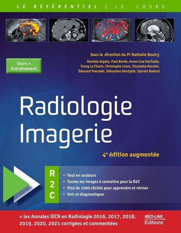 Radiologie, imagerie (4e éd. augmentée) [par] Daniela Argatu, Paul Borde, Anne-Lise Hachulla... [et al.] ; sous la direction du Pr Nathalie Boutry
