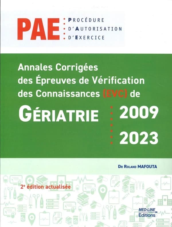 Gériatrie. 2009-2023 (2e éd.) Dr Roland Mafouta,...