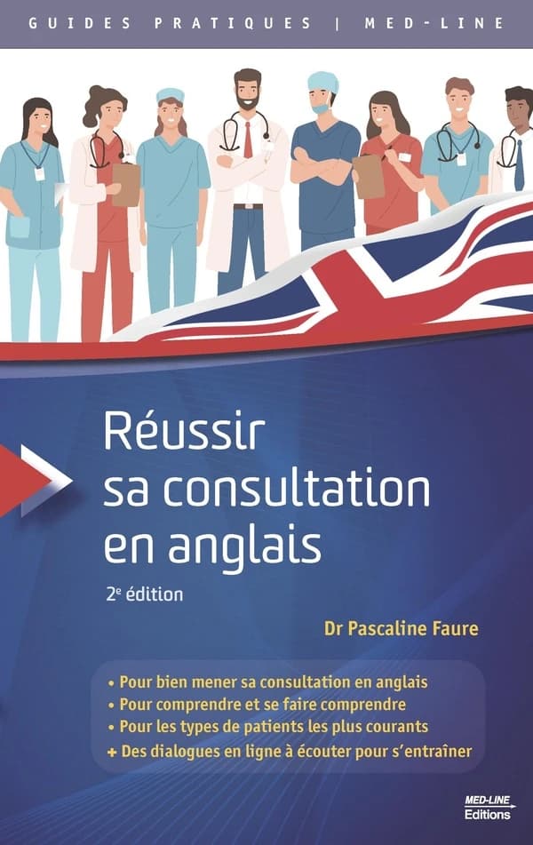 Réussir sa consultation en anglais (2e édition)