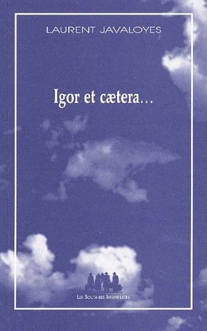 Igor et caetera