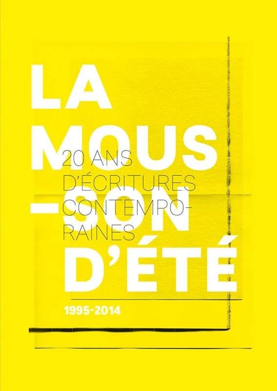 La Mousson d'été : 1995-2014, 20 ans d'écritures contemporaines