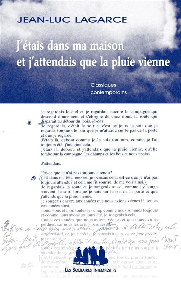 J'étais dans ma maison et j'attendais que la pluie vienne