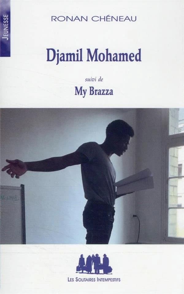Djamil Mohamed ; suivi de My Brazza