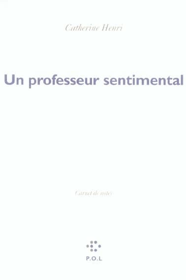 Professeur sentimental : carnet de notes