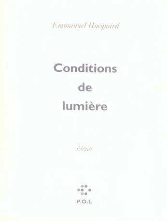 Conditions de lumière : élégies