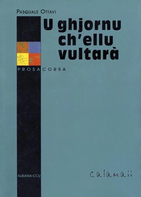 U ghjornu ch'ellu vultarà