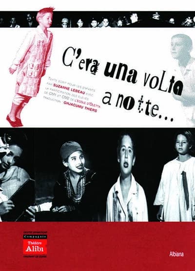 C'era una volta a notte : théâtre