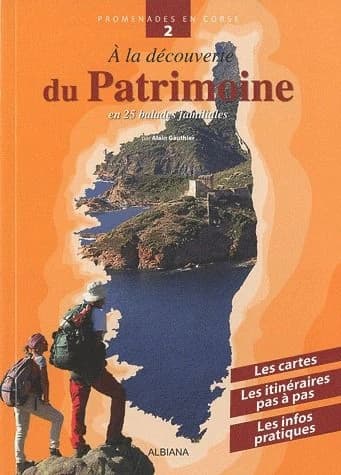 À la découverte du patrimoine en 25 balades familiales