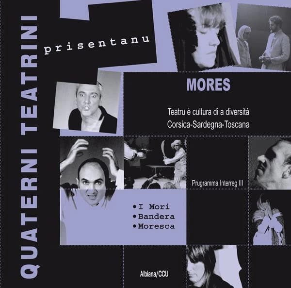 Mores : teatru è cultura di a diversità Corsica-Sardegna-Toscana