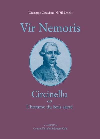 Circinellu ou L'homme du bois sacré