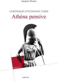 Athéna pensive : chroniques d'économie corse