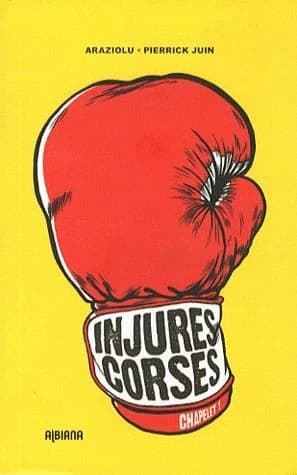 Injures corses. Chapelet 1