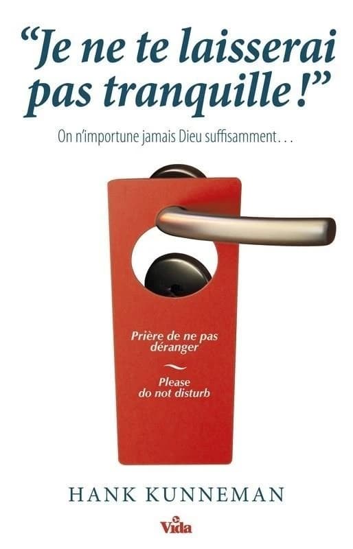 "Je ne te laisserai pas tranquille !" : on n'importune jamais Dieu suffisamment