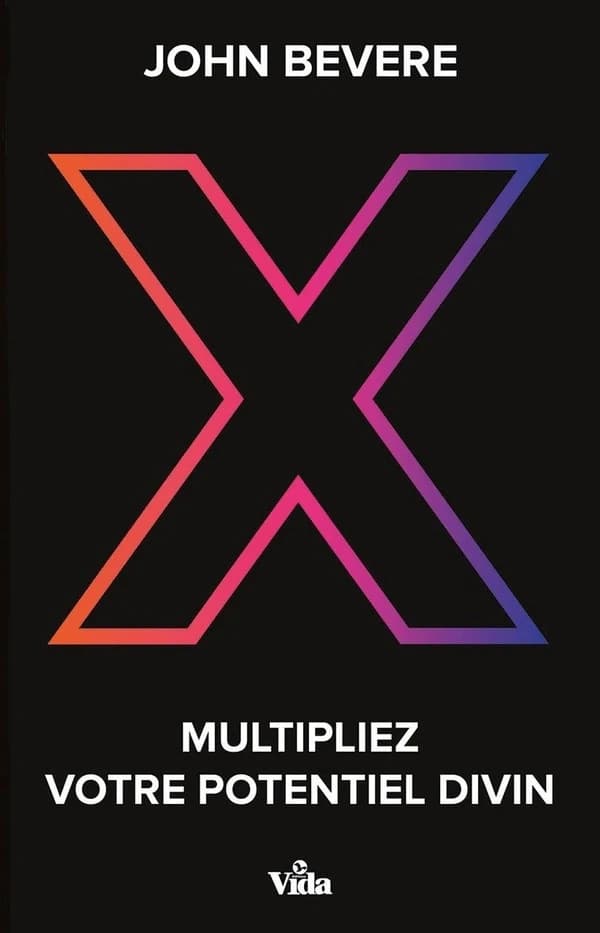 X : multiplier votre potentiel divin