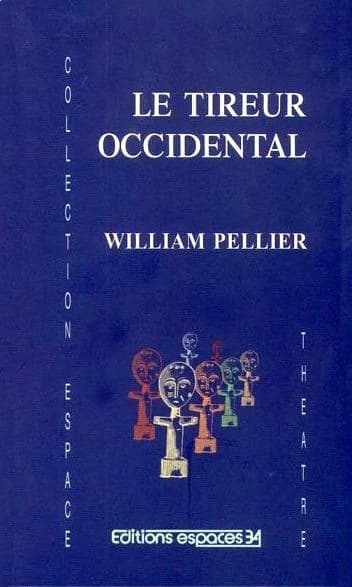 Le tireur occidental : théâtre
