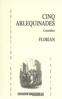 Cinq Arlequinades : comédies