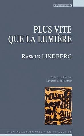 Plus vite que la lumière : théâtre