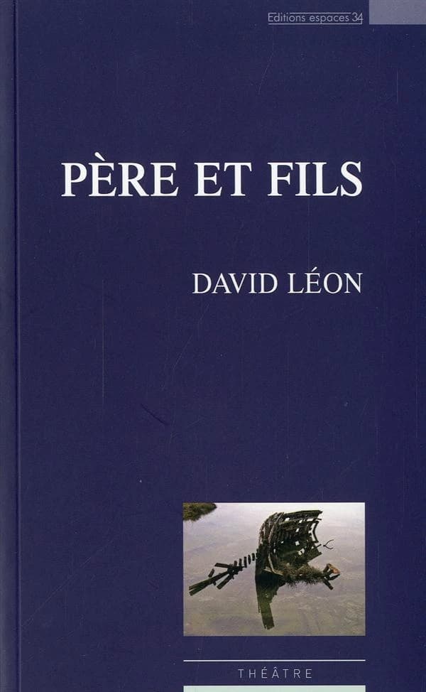 Père et fils : théâtre