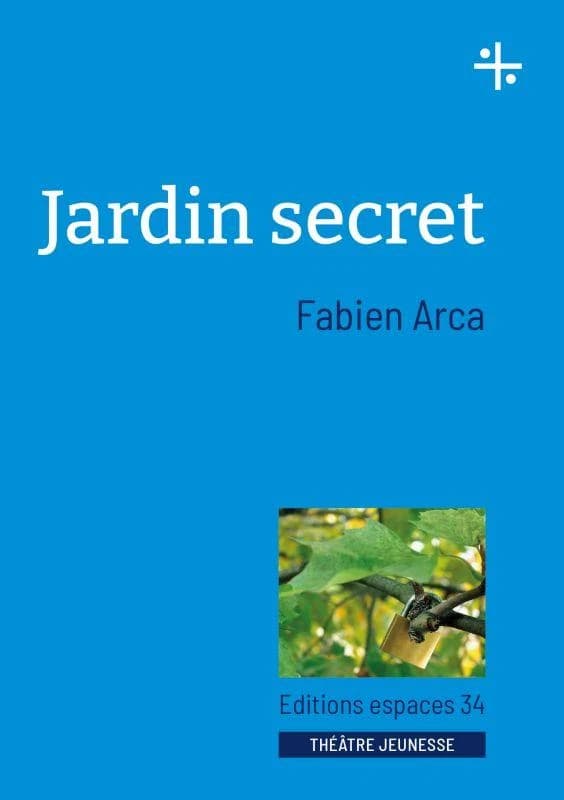 Jardin secret : théâtre
