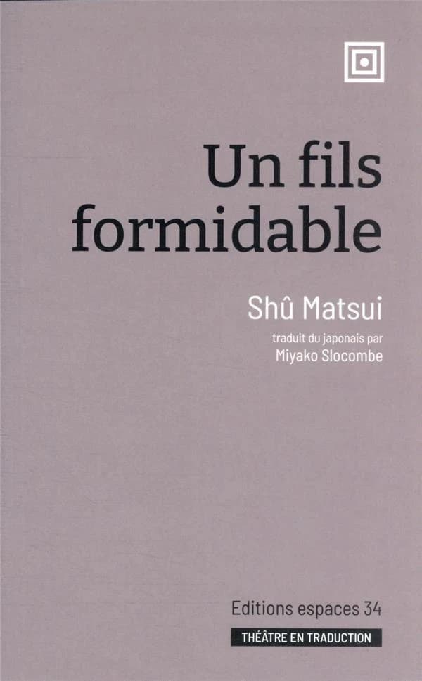 Un fils formidable : théâtre