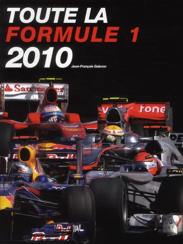 Toute la Formule 1 (édition 2010)