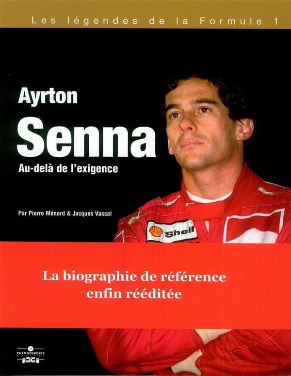 Ayrton Senna : au-delà de l'exigence